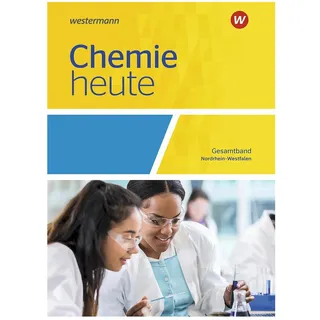 Westermann Schulbuchverlag Chemie heute SII - Ausgabe 2022 für Nordrhein-Westfalen