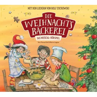 Universal Music Vertrieb - A Division of Universal Music GmbH Die Weihnachtsbäckerei - Das Musical-Hörspiel mit den Liedern von Rolf Zuckowski