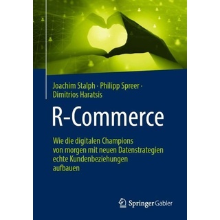 R-Commerce - Joachim Stalph  Philipp Spreer  Dimitrios Haratsis  Kartoniert (TB)