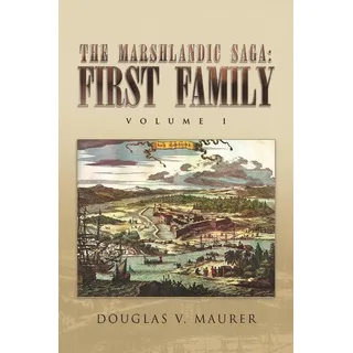 The Marshlandic Saga: Taschenbuch von Douglas V. Maurer