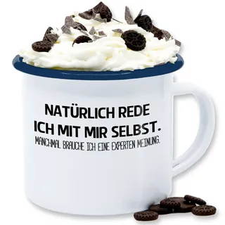 Emaille Tasse Blechtasse - Statement Sprüche - Natürlich rede ich mit mir selbst! - 300 ml - Weiß Blau - spruch sarkasmus frechen sprüchen blechtassen becher spruechen frecher tassen sprüche,