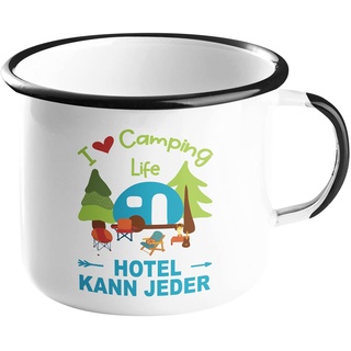 Spruch - Geschenk - I love Camping - Hotel kann jeder - Emaille Tasse - T-Shirt - Kaffeetasse - Kissen - Fußmatte - Camping - Zelten - Glamping (Emaille Tasse, 300 ml)