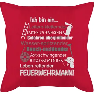 Shirtracer Kissen 50x50 - Feuerwehr - Ich Bin EIN ... Feuerwehrmann! - 50 x 50 cm - Rot - feuerwehrmann Geschenke für männer feuerwehrkissen feuerwehrgeschenkartikel feuerwehrmänner Geschenk mit