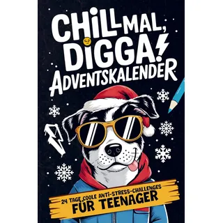 Bookmundo Chill Mal, Digga! Adventskalender für Teenager Jungs und Mädchen