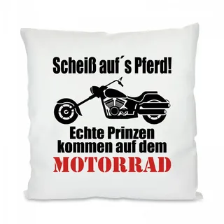 Herzbotschaft Dekokissen Kissen mit einseitigem Motiv Scheiß auf`s Pferd - Motorrad, Kissenhülle mit Füllung