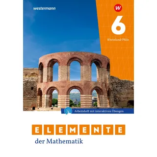Westermann Schulbuchverlag Elemente der Mathematik SI - Ausgabe 2022 für Rheinland-Pfalz: Arbeitsheft 6 mit Lösungen und Interaktiven Übungen