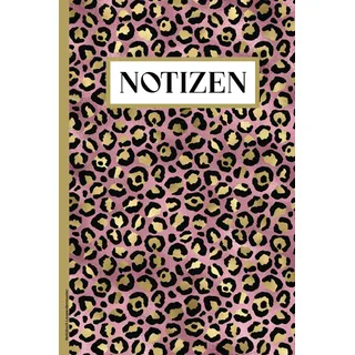 Notizbuch Leopardenmuster: A5 Leopard Buch mit Leo Print Muster schönes Geschenk mit Leomuster praktisch als Tagebuch und Notizheft liniert im Leoprint Design Geschenkidee für Leoparden Liebhaber
