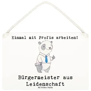 Mr. & Mrs. Panda Schild Bürgermeister Leidenschaft DIN A6 - Geschenk, Türschild, Wahlen, Rathaus, Witzig, holzbild, Holzschild, Stadt, wandtafel, Wandbild Holz