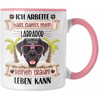 Trendation - Labrador Besitzer Geschenk Tasse Lustiger Spruch Labrador Liebhaber Geschenkidee Geburtstag Weihnachten Ich Arbeite Hart (Rosa)