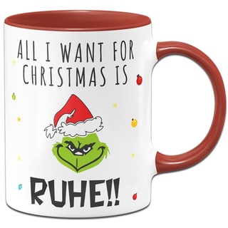 Tassenbrennerei Grinch Tasse mit Spruch - All I want for Christmas is Ruhe! - Weihnachtstasse, Kaffeetasse lustig - Anti-Weihnachten - Deko (Rot)