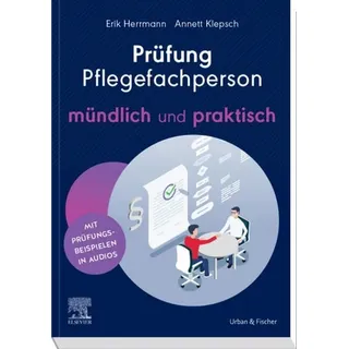 Prüfung Pflegefachperson - mündlich und praktisch