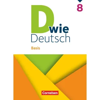 Cornelsen Verlag D wie Deutsch - Basis Ausgabe 2023 - 8. Schuljahr