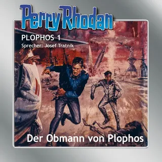 Eins A Medien Perry Rhodan Plophos 1: Der Obmann von Plophos