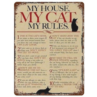 Mein Haus, meine Katze, meine Regeln, Metallschild für Zuhause, Kaffee, Garage, Wanddekoration, Vintage-Poster, Barschilder für Zuhause, Bar, Retro-Metallblechschild