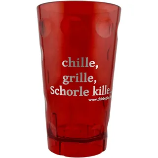 Dubbebecher "Chille, Grille, Schorle kille..." 0,5 Liter (Rot) aus Plastik - Pfälzer Dubbeglas aus Kunststoff (Polycarbonat)