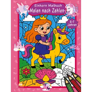dhamma verlag Malen nach Zahlen Einhorn Malbuch für Kinder ab 5–7 Jahren