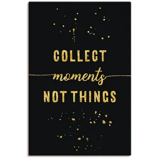 Wandbild ARTLAND "GOLD Sammle Momente, keine Dinge" Bilder Gr. B/H: 60 cm x 90 cm, Leinwandbild Sprüche & Te x te, 1 St., schwarz Kunstdrucke