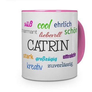 printplanet Tasse mit Namen Catrin - Positive Eigenschaften von Catrin - Namenstasse, Kaffeebecher, Mug, Becher, Kaffeetasse - Farbe Rosa