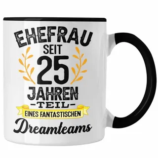 Tasse Trendation - Ehefrau 25 Jahre Jahrestag Silberne Hochzeit Jubiläum Hochzeitstag Geschenk Tasse Silberhochzeit Geschenke schwarz