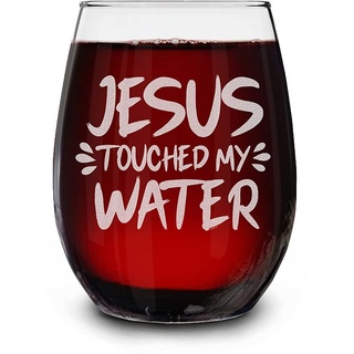 shop4ever® Jesus Touched My Water Weinglas ohne Stiel, lustiges Weinglas