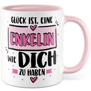 Tasse Enkelin Geschenk, Glück ist, eine Enkelin wie dich zu haben Geschenk von Großeltern Geschenkidee Kaffeetasse mit Spruch Oma Opa Enkelkind Kaffee-Becher Geburtstag (Enkelin)