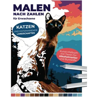 whiteraven books Malen nach Zahlen für Erwachsene | Katzen und entspannende Landschaften | Kunst-Malbuch mit Tieren für Alkoholmarker und Buntstifte: Wecke den ... Entspannende Malbücher für Erwachsene)