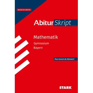 STARK Mathematik - AbiturSkript Bayern ab 2026