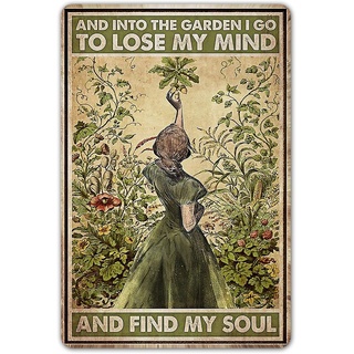 Ylens Vintage Metall-Blechschild und Into The Garden I Go to Lose My Mind and Find My Soul Hippie Girl Poster für Zuhause, Kaffee, Wanddekoration, 20,3 x 30,5 cm