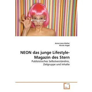 NEON das junge Lifestyle-Magazin des Stern, Zeitschriften Abo