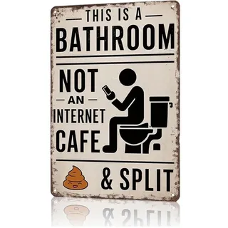 Vintage-Metall-Blechschild „This is a Bathroom Not an Internet Cafe“, lustiges, humorvolles Wandkunst-Dekor, rustikales Aluminium-Poster für Zuhause, Toilette, Büro, Wohnheim, Bauernhaus(1pc)