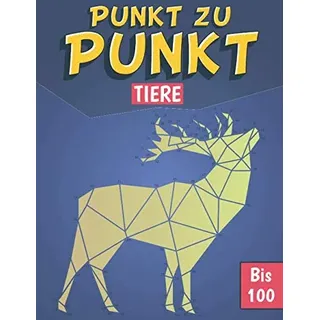 Punkt zu Punkt Tiere: Punkt zu Punkt Kinder ab 6 Jahren Malbuch ! Punkt zu Punkt bis 100 (Punkt zu punkt mit den zahlen für Jungen und Mädchen)