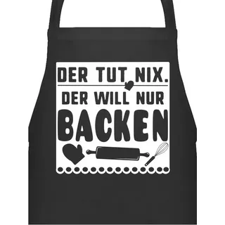 Shirtracer Kochschürze Der tut nix der will nur backen I Geschenk Backen I Hobbybäcker, (1-tlg), Backschürze Herren Männer schwarz