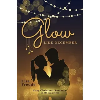 Glow like December