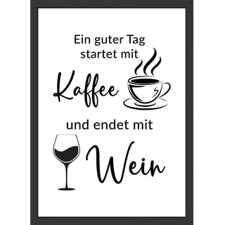 WBdesignz Wandbild mit inspirierendem Spruch für Küche oder Esszimmer - Bild Kaffee Poster Wein Weintrinker Geschenk - Geschenkidee für Wein und Kaffeeliebhaber (ohne Rahmen)