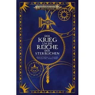Der Krieg um die Reiche der Sterblichen