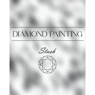 DIAMOND PAINTING Stash: Notizbuch zum Organisieren und Dokumentieren deines Diamond Painting Stash