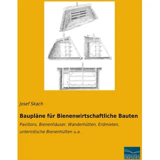 Fachbuchverlag Dresden Baupläne für Bienenwirtschaftliche Bauten