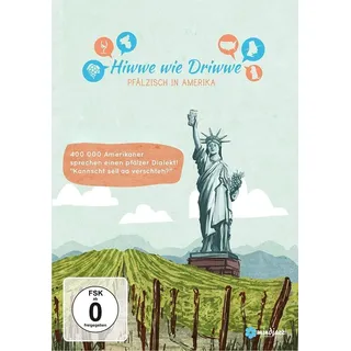 Mindjazz Pictures Hiwwe wie Driwwe – Pfälzisch in Amerika