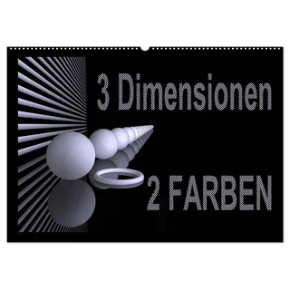 3 Dimensionen - 2 Farben (CALVENDO Wandkalender 2024) - A5