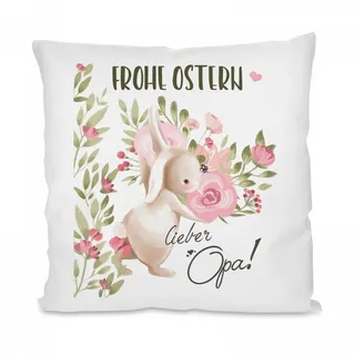 Herzbotschaft Dekokissen Kissen mit einseitigem Motiv Frohe Ostern lieber Opa!, Kissenhülle mit Füllung