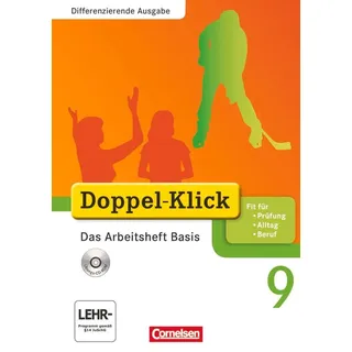 Cornelsen Verlag Doppel-Klick - Differenzierende Ausgabe. 9. Schuljahr. Das Arbeitsheft Basis mit CD-ROM
