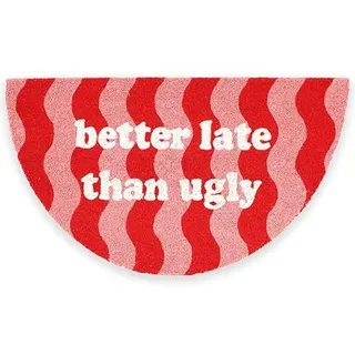 FISURA – Fußmatte “Better Late” aus Kokosnuss mit Rutschfester PVC-Basis. Handbemalte Innenmatte in Rosa. Türmatte mit lustigem Spruch. 70 cm x 40 cm.