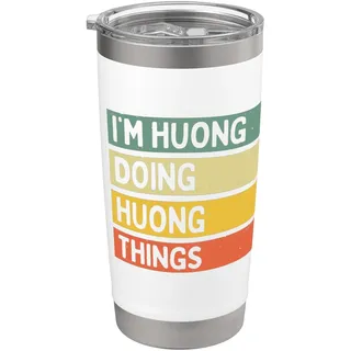 "I'm Huong Doing Huong Things" Lustiges personalisiertes Zitat Doppelwandiger Edelstahl-Thermobecher