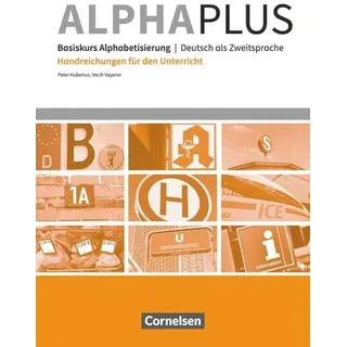 Alpha plus - Deutsch als Zweitsprache - Basiskurs Alphabetisierung - A1