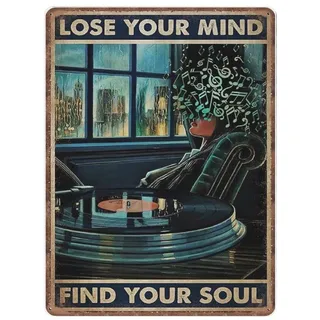 Lose Your Mind Find Your Soul Blechschilder, Liebesmusikschilder, lustiges Vintage-Metallschild, Plaqu Poster, Wandkunst, Kneipe, Bar, Küche, Garten, Badezimmer, Heimdekoration, 30 x 40 cm