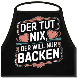Shirtoo Backschürze für Herren mit Spruch: Der TUT nix, der Will nur backen