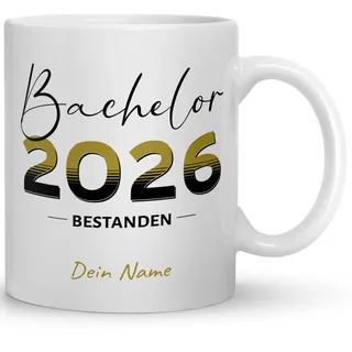 Tasse Bachelor 2026 Personalisiert mit Name | Geschenk zum Abschluss für Männer & Frauen | Spülmaschinenfeste Kaffeetasse mit Spruch | Individuell bedruckte Bachelor-Tasse