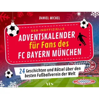 Yes Publishing Der inoffizielle Adventskalender für Fans des FC Bayern München