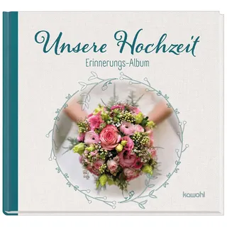 Kawohl Verlag GmbH & Co. KG Unsere Hochzeit