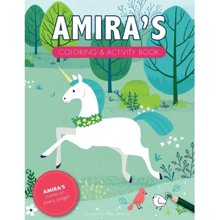 Independently published Amira's Coloring & Activity Book: A Custom Gift For Amira - Her Name on Every Personalized Coloring Page (Personalized Coloring Pages)